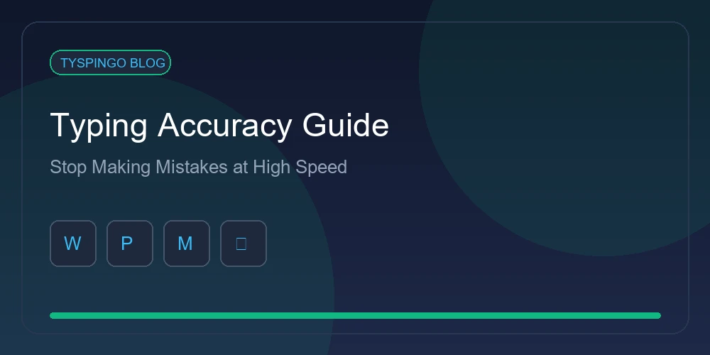 How to Improve Typing Accuracy Without Losing Speed: 8 Practical Steps